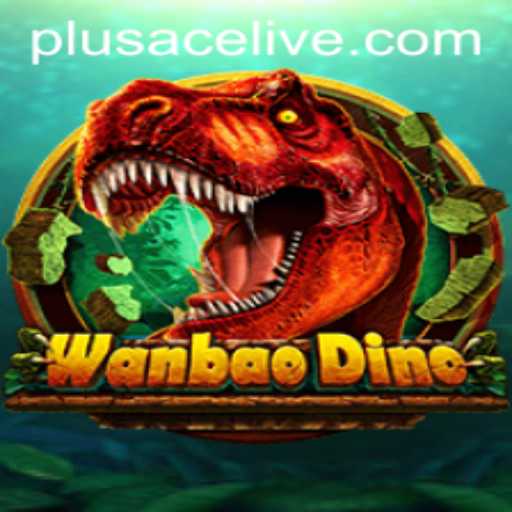 WanBaoDino: A Journey Through Time with PlusAce